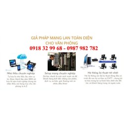 Thi công mạng nội bộ, lắp đặt mạng LAN cho Văn phòng Thi công mạng nội bộ, lắp đặt mạng LAN cho Văn phòng